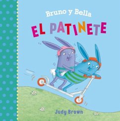 Bruno Y Bella - El Patinete - Brown, Judy