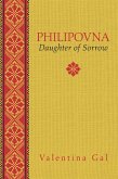 Philipovna (eBook, ePUB) Philipovna (eBook, ePUB)