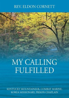 My Calling Fulfilled - Cornett, Rev. Eldon