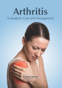 Arthritis: Evaluation, Care and Management
