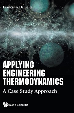 APPLYING ENGINEERING THERMODYNAMICS - Di Bella, Frank A (Boston Univ, Usa)