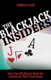 The Blackjack Insiders: How Two Pit Bosses Beat the Casinos at Their Own Game