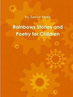 Rainbows Stories and Poetry for Children - Engle, Janice