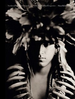 Northern Plains Native Americans: A Modern Wet Plate Perspective - Balkowitsch, Shane