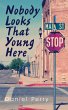 Nobody Looks That Young Here (eBook,... - Bild 1