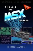 A-Z of MSX Games (eBook, ePUB)