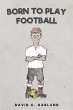 Born to Play Football (eBook, ePUB) - Bild 1