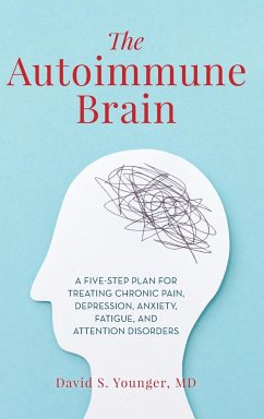 The Autoimmune Brain - Younger, David S.