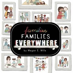 Families, Families, Everywhere - Mills, Megan E.