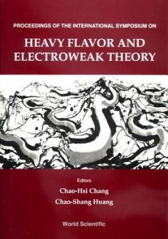 Heavy Flavor and Electroweak Theory - Proceedings of the International Symposium