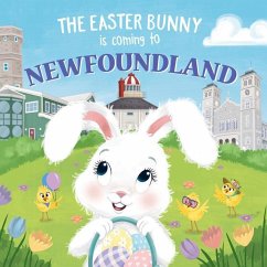 The Easter Bunny Is Coming to Newfoundland - James, Eric