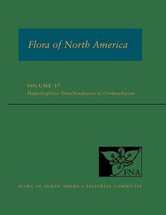 Fna: Volume 17: Magnoliophyta: Tetrachondraceae to Orbobanchaceae - Ed Committee, Fna