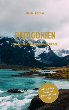 Patagonien - Tischer, Daniel