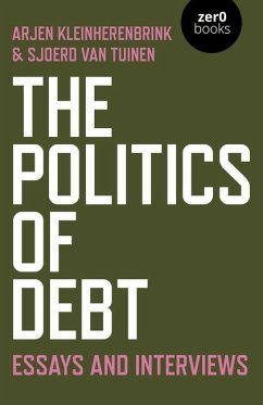 The Politics of Debt - Tuinen, Sjoerd van; Kleinherenbrink, Arjen