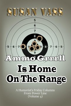 Ammo Grrrll Is Home On The Range - Vass, Susan