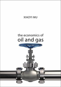 The Economics of Oil and Gas - Mu, Dr Xiaoyi (University of Dundee)