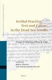 Scribal Practice, Text and Canon in the Dead Sea Scrolls