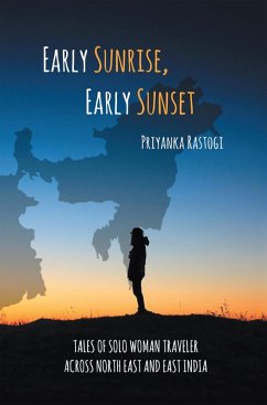 Early Sunrise, Early Sunset (eBook, ePUB) - Rastogi, Priyanka