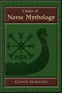 Cycles of Norse Mythology (eBook, ePUB) - Searfoss, Glenn
