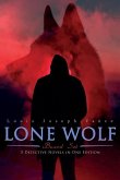 LONE WOLF Boxed Set - 5 Detective Novels in One Edition: The Lone Wolf, The False Faces, Alias The Lone Wolf, Red Masquerade & The Lone Wolf Returns