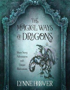 The Magical Ways of Dragons - Hoover, Lynne