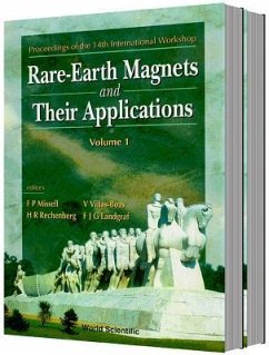 Rare-Earth Magnets and Their Applications - Proceedings of the 14th International Workshop (Volume 1); Magnetic Anisotropy and Coercivity in Rare-Earth Transition Metal Alloys - Proceedings of the 9th International Symposium (Volume 2)