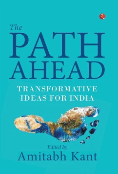 The Path Ahead - Amitabh Kant