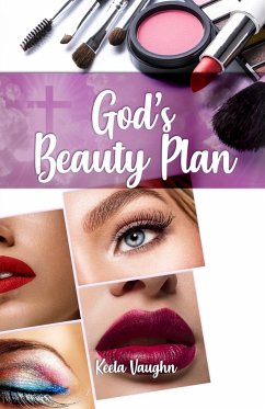 God's Beauty Plan - Vaughn, Keela