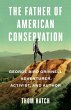 The Father of American Conservation - Bild 1