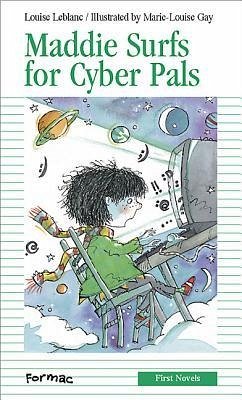 Maddie Surfs for Cyber-Pals - Leblanc, Louise