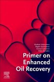 Primer on Enhanced Oil Recovery