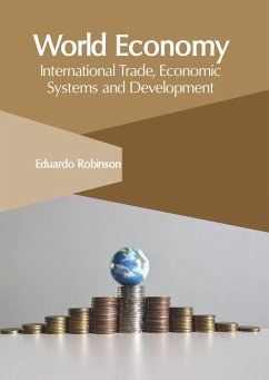 World Economy: International Trade, Economic Systems and Development