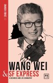 Wang Wei & SF Express