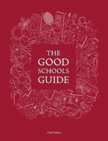 The Good Schools Guide The Good Schools Guide