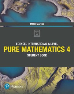 Pearson Edexcel International A Level Mathematics Pure 4 Mathematics Student Book - Skrakowski, Joe;Smith, Harry