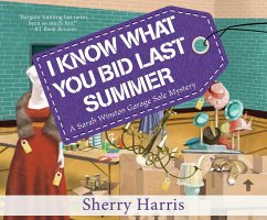 I Know What You Bid Last Summer - Harris, Sherry