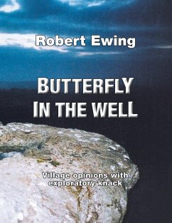 Butterfly in the Well - Ewing, Robert