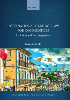 International Heritage Law for Communities - Lixinski, Lucas