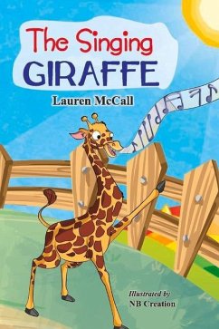The Singing Giraffe: Volume 1 - McCall, Lauren