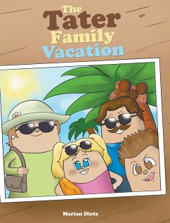 The Tater Family Vacation - Dietz, Marian