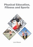 Physical Education, Fitness and Sports