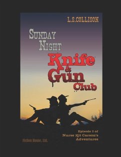 Sunday Night Knife & Gun Club - Collison, L S