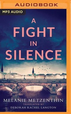 A Fight in Silence - Metzenthin, Melanie