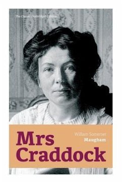 Mrs Craddock (The Classic Unabridged Edition) - Maugham, William Somerset