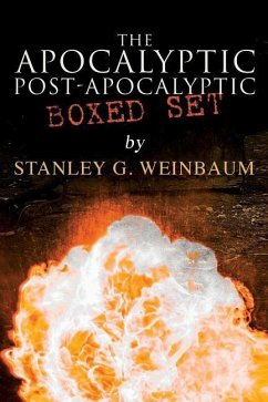 The Apocalyptic & Post-Apocalyptic Boxed Set by Stanley G. Weinbaum: The Black Flame, Dawn of Flame, The Adaptive Ultimate, The Circle of Zero, Pygmal - Weinbaum, Stanley G.