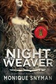 The Night Weaver: Volume 1