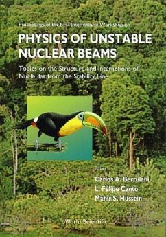 Physics of Unstable Nuclear Beams, Topics on the Structural and Interactions of Nuclei Far from the Stability Line - Proceedings of the International Workshop