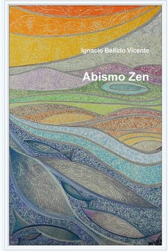 Abismo Zen - Bellido Vicente, Ignacio