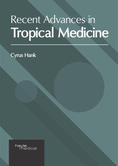 Recent Advances in Tropical Medicine