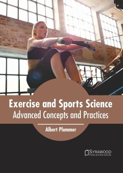 Exercise and Sports Science: Advanced Concepts and Practices